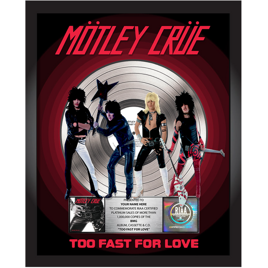Too Fast For Love Commemorative Album Plaque